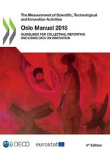 Oslo Manual 2018-Guidelines for collecting, reporting and using data on innovation
