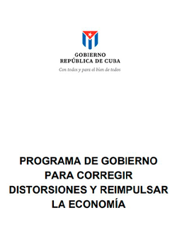Programa de Gobierno para Corregir Distorsiones y Reimpulsar la Economía